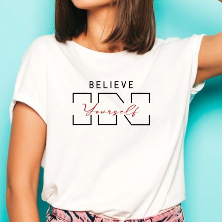 Marškinėliai "Believe in yourself"
